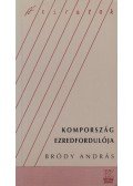 Bródy András - Kompország ezredfordulója