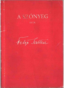 Felix Salten - A szőnyeg Felix Salten - A szőnyeg, Wien 1930 antikvár könyv