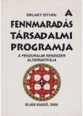 Síklaky István - A fennmaradás társadalmi programja