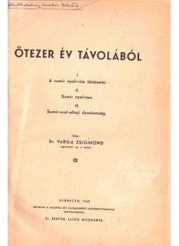 Varga Zsigmond - Ötezer év távolából, Debrecen 1942 antikvár könyv