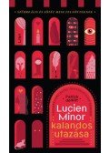 Patrick deWitt - Lucien Minor kalandos utazása
