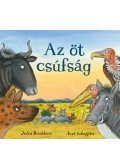 Julia Donaldson  - Azöt csúfság