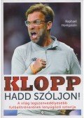 Raphael Honigstein - Klopp - Hadd szóljon!