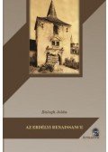 Balogh Jolán - Az erdélyi renaissance