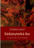 Gyimesi László - Sárkánytorkú ősz - Válogatott és új versek