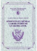 Galbács Zoltán; Király Dezső - Szervetlen kémiai laboratóriumi gyakorlatok