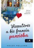 Helen Pollard - Visszatérés a kis francia panzióba