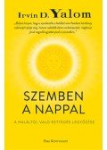 Irvin D. Yalom - Szemben a nappal