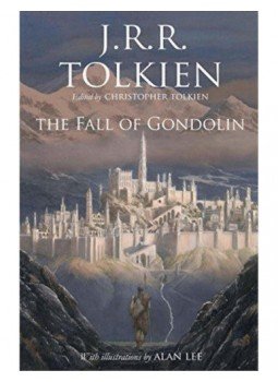 J. R. R. Tolkien - The Fall of Gondolin J. R. R. Tolkien - The Fall of Gondolin, null 2018 antikvár könyv