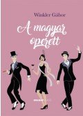 Winkler Gábor - A magyar operett