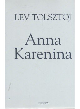 Lev Tolsztoj - Anna Karenina Lev Tolsztoj - Anna Karenina, Budapest 2006 antikvár könyv