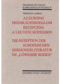 Vizkelety András - Az európai prédikációirodalom recepciója a leuveni kódexben (dedikált)