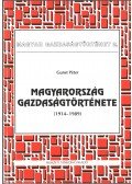 Gunst Péter - Magyarország gazdaságtörténete