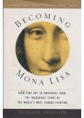 Donald Sassoon - Becoming Mona Lisa