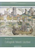 Herczeg János - Csillagórák Vekerdi Lászlóval (dedikált)