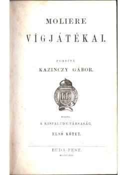 Moliére - Moliére vígjátékai I-II. Moliére - Moliére vígjátékai I-II., Budapest 1863 antikvár könyv