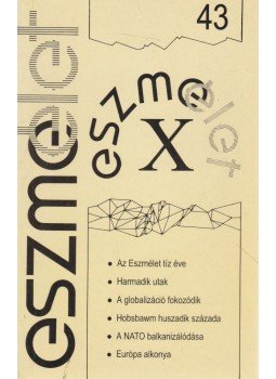 Andor László - Eszmélet 43 Andor László - Eszmélet 43, Budapest 1999 antikvár könyv
