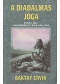 Baktay Ervin - A diadalmas jóga