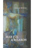 Somos Miklós - Már túl a falakon