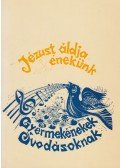 Kiss Lászlóné - Jézust áldja énekünk