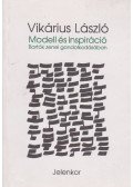 Vikárius László - Modell és inspiráció Bartók zenei gondolkodásában