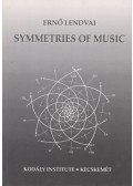 Lendvai Ernő - Symmetries of Music