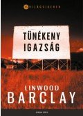 Linwood Barclay - Tünékeny igazság