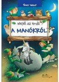 Tony Wolf - Mesél az erdő - A manókról
