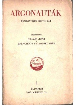 Hajnal Anna - Argonauták 1-4. (három kötetben, teljes) Hajnal Anna - Argonauták 1-4. (három kötetben, teljes), Budapest 1937 antikvár könyv