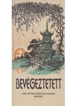 Koch István dr. - Bevégeztetett, Budapest 1999 antikvár könyv