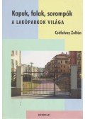 Cséfalvay Zoltán - Kapuk, falak, sorompók