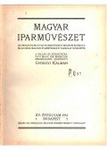 Györgyi Kálmán - Magyar iparművészet XV. évfolyam