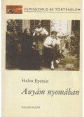Helen Epstein - Anyám nyomában