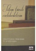 Vörös István - Tőlem távoli cselekedeteim (dedikált)