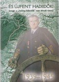 Ravasz István - ... és újfent hadiidők!