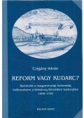 Czigány István - Reform vagy kudarc?