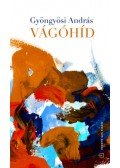 Gyöngyösi András - Vágóhíd