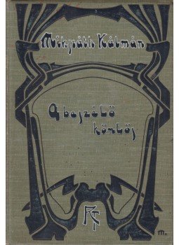 Mikszáth Kálmán - A beszélő köntös, Budapest 1903 antikvár könyv
