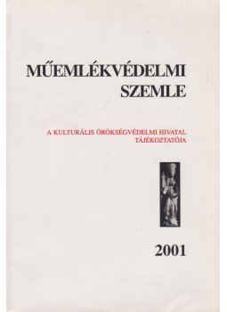 Mentényi Klára - Műemlékvédelmi szemle Mentényi Klára - Műemlékvédelmi szemle, Budapest 2001 antikvár könyv