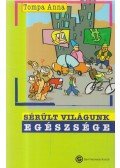 Tompa Anna - Sérült világunk egészsége