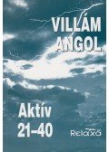 Makara György - Villám Angol Aktív 21-40