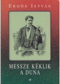 Erdős István - Messze kéklik a Duna