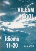 Dr. Dálnoki-Fésűs András,Makara György,Paul A. Creighton - Villám angol - Idioms 11-20