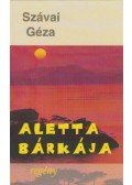Szávai Géza - Aletta bárkája