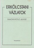 Szabó Pál Tivadar - Erkölcstani vázlatok