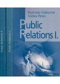 Nyárády Gáborné,Szeles Péter - Public Relations I-II.