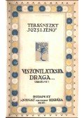 Tersánszky Józsi Jenő - Viszontlátásra drága...