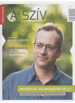Horváth Árpád SJ (szerk.) - A szív - Jezsuita magazin 2017/09 Horváth Árpád SJ (szerk.) - A szív - Jezsuita magazin 2017/09, Budapest 2017 antikvár könyv