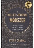 Ryder Carroll - A Bullet Journal módszer