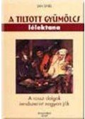 Jan Snel - A tiltott gyümölcs lélektana